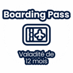Boarding Pass valable 12 mois.